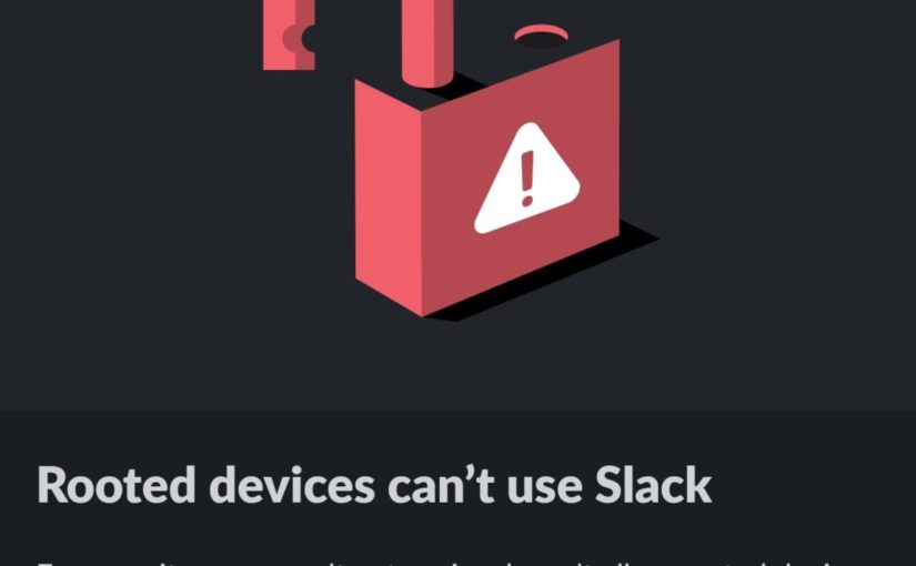 Slack auf gerooteten Android Telefonen